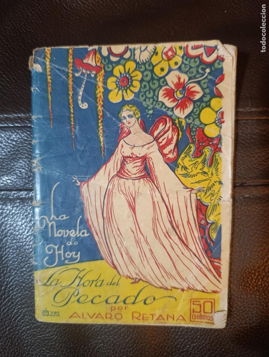 Libros antiguos: LA HORA DEL PECADO ALVARO RETANA - Foto 1
