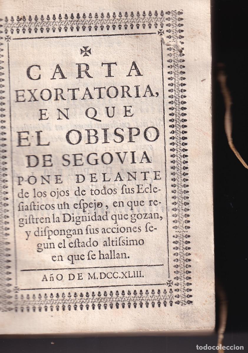 Libros antiguos: CARTA EXORTATORIA DEL OBISPO DE SEGOVIA, 1743, Y CARTA DE JUAN DE PALAFOX Y MENDOZA, 1766