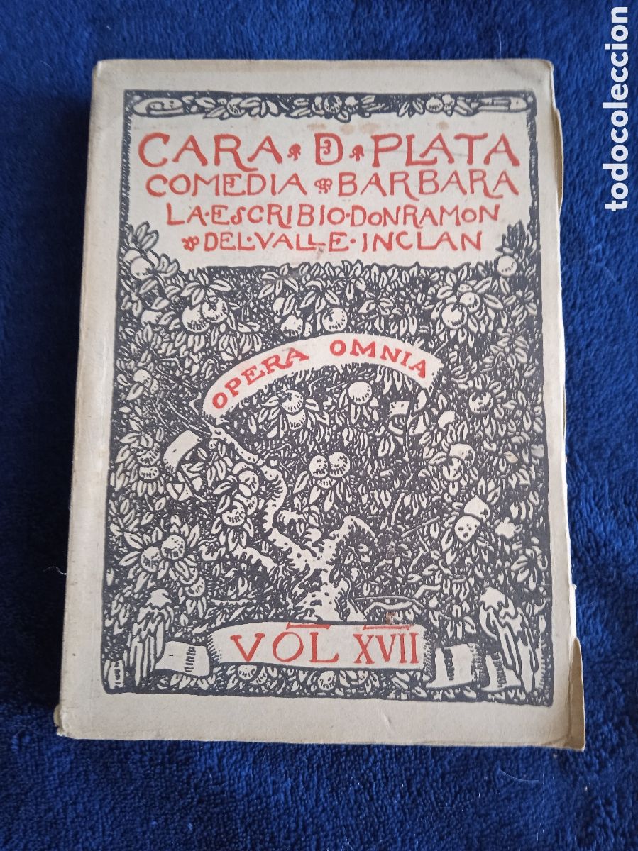 Livros antigos: CARA DE PLATA -OPERA OMNIA VOL XVII / AUTOR: RAMON DEL VALLE-INCLAN