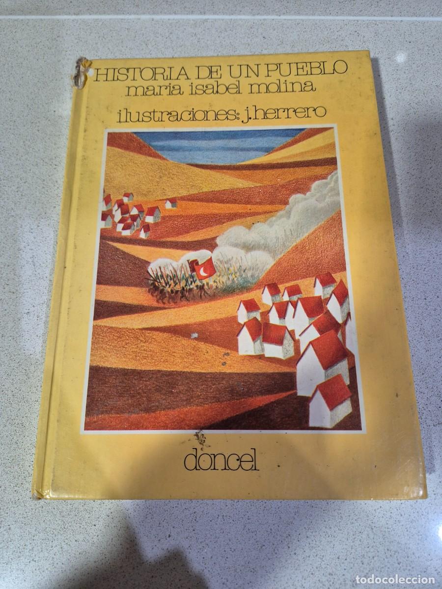 Libros antiguos: Libro &rdquo;Historia de un pueblo&rdquo;