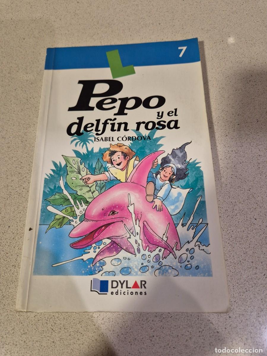 Libros antiguos: Libro &rdquo;Pepo y el delfin rosa&rdquo;