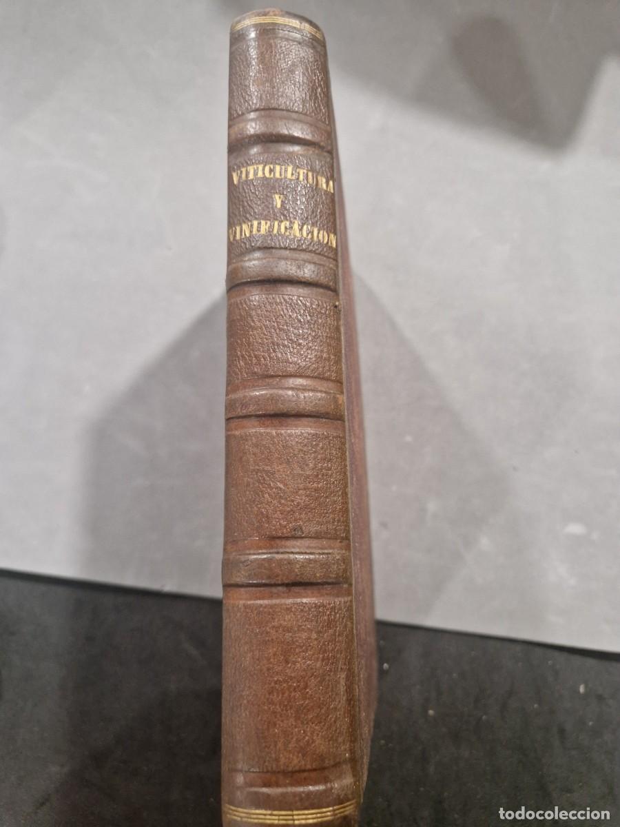 Libros antiguos: ARAG&Oacute;, Buenaventura. Tratado completo de la vid y elaboraci&oacute;n de vinos de todas clases. 1871