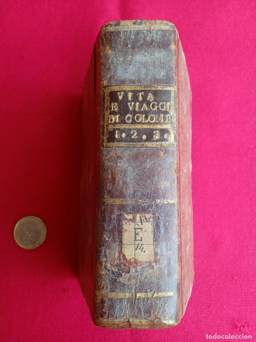 Libros antiguos: Libro antiguo 1&ordf; Ed Italiana de W. Irving Historia de la vida y del viaje de Crist&oacute;bal Col&oacute;n 1829