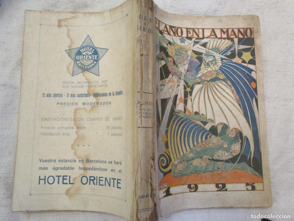 Libros antiguos: EL A&Ntilde;O EN LA MANO- 1925. ALMANAQUE - ENCICLOPEDIA DE LA VIDA PRACTICA. 352pp 19cm publicidad ilustra