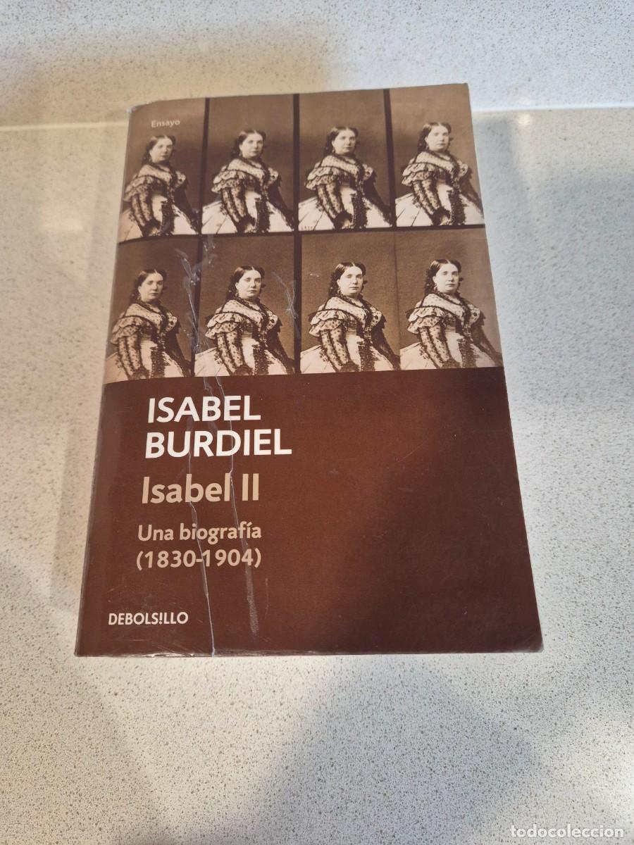 Libros antiguos: Libro &rdquo;Isabel II&rdquo; Una biografia