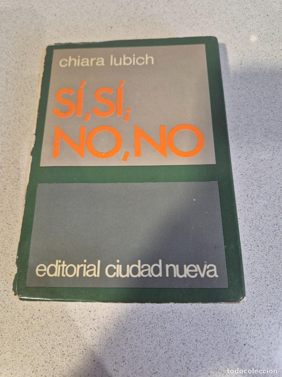 Libros antiguos: Libro &rdquo;Si, Si; No, No&rdquo;