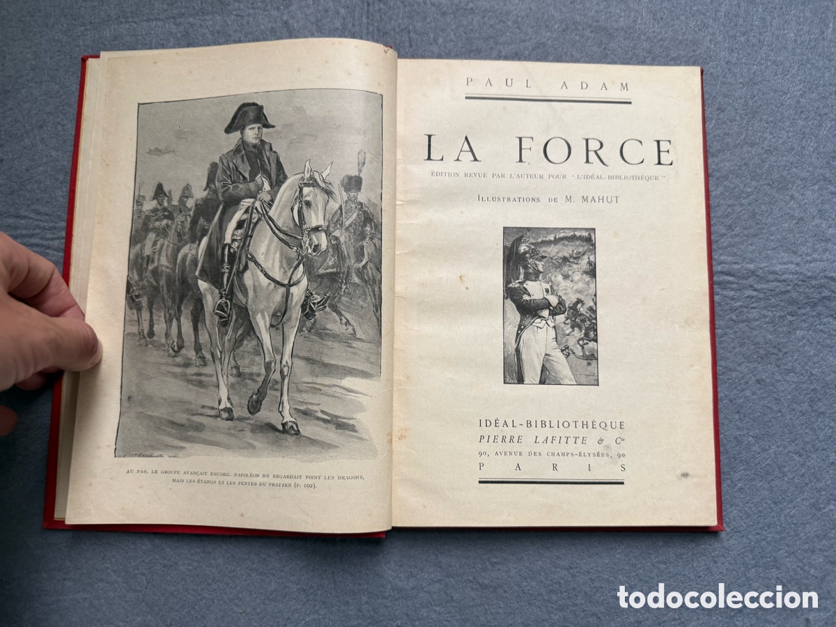 Libros antiguos: a&ntilde;o 1880 - LA FORCE PAUL ADAM - IL. M. MAHUT - NOVELA NAPOLEONICAS PARIS -CON ILUSTRACIONES