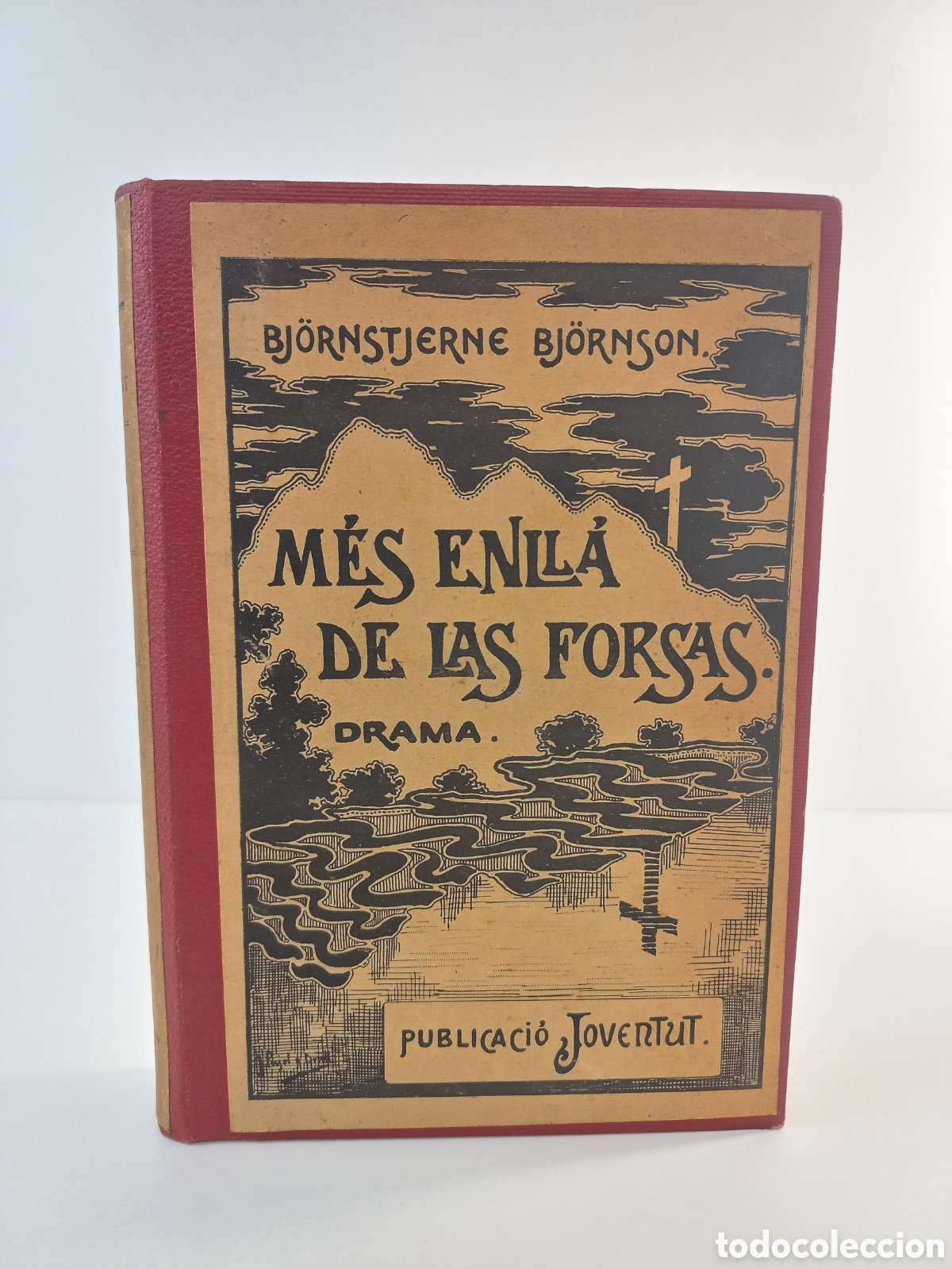 Libros antiguos: Mes ella de las Forsas. Bjornson. Publicaci&oacute; Joventut, 1904. Catal&aacute;n.