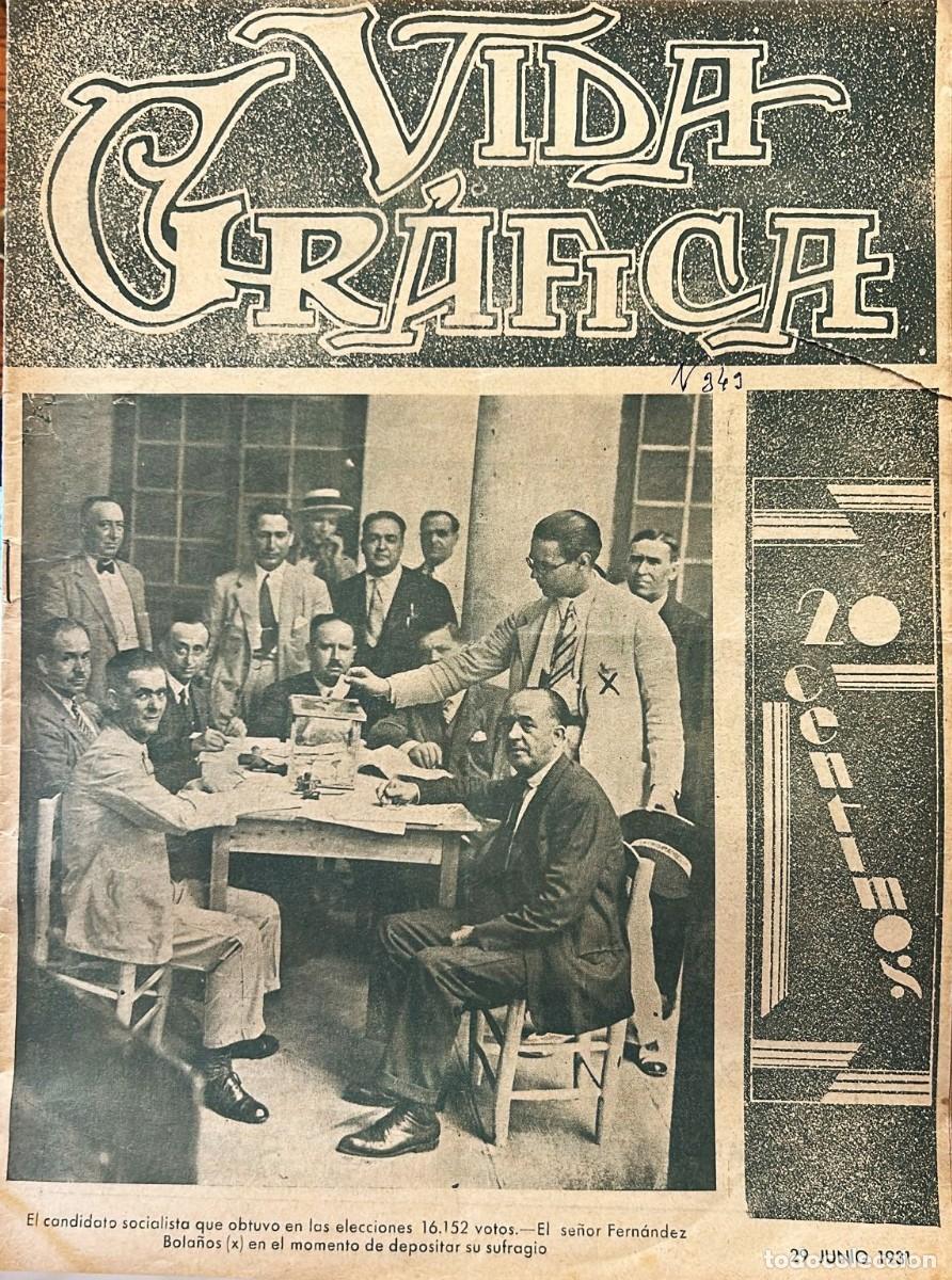 Libros antiguos: VIDA Gr&aacute;fica. A&ntilde;o VII, N&uacute;mero 343. M&aacute;laga 29 de junio de 1931.