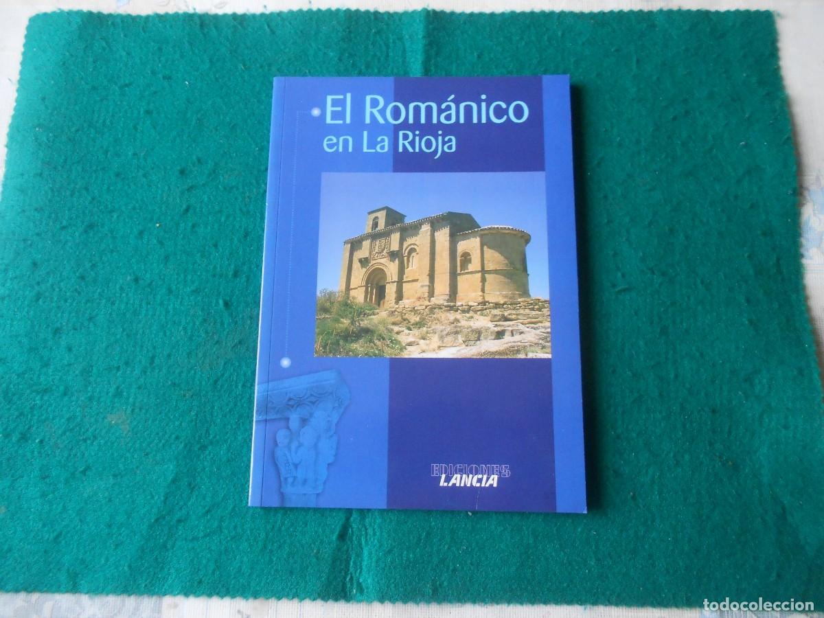 Libros antiguos: EL ROM&Aacute;NICO EN LA RIOJA - EDICIONES LANCIA.