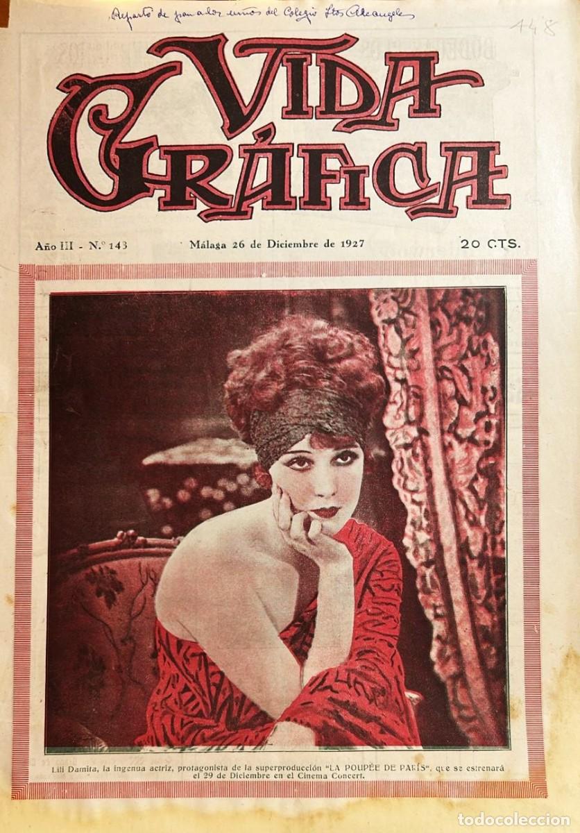 Libros antiguos: VIDA Gr&aacute;fica. A&ntilde;o III, N&uacute;mero 143. M&aacute;laga 26 de diciembre de 1927.