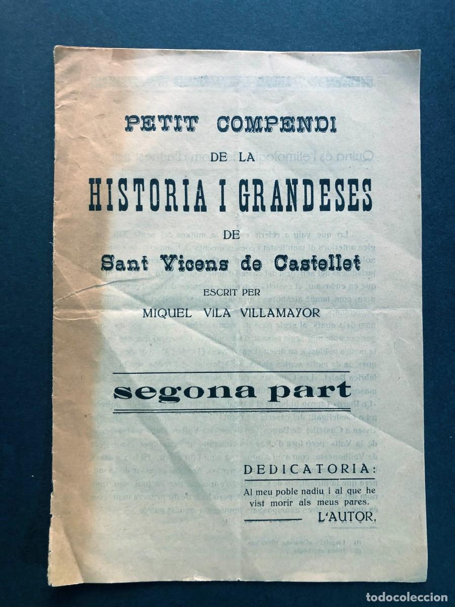 Libros antiguos: PETIT COMPENDI HISTORIA I GRANDESES DE SANT VICENS DE CASTELLET / MIQUEL VILA VILLAMAYOR / BARCELONA