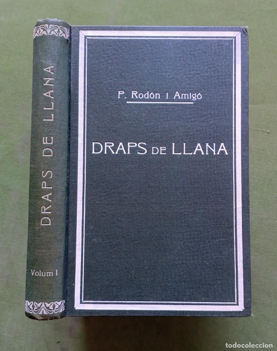 Libros antiguos: DRAPS DE LLANA - VOLUM I - TEOR&Iacute;A CONSTRUCTIVA I DISPOSITIVA DEL SEUS PRINCIPALS LLIGAMENTS - 1919