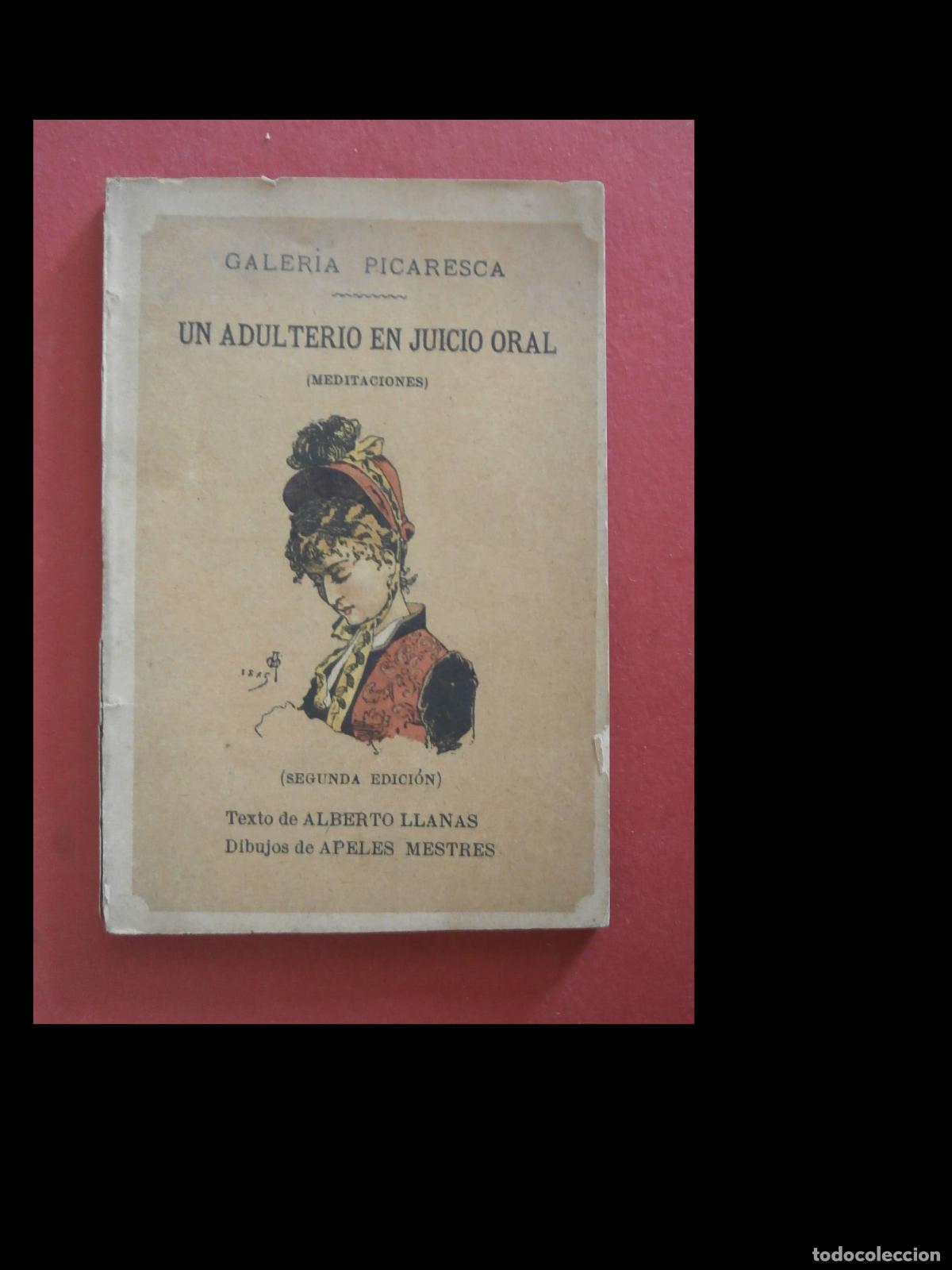 Libros antiguos: Un adulterio en Juicio Oral. Albert Llanas. Apeles Mestres