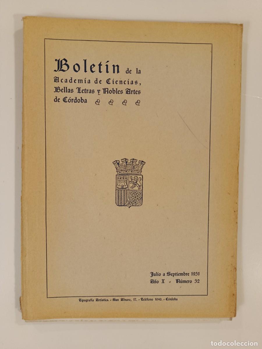 Libros antiguos: BOLET&Iacute;N REAL ACADEMIA DE C&Oacute;RDOBA N&Uacute;MERO 32. 1931