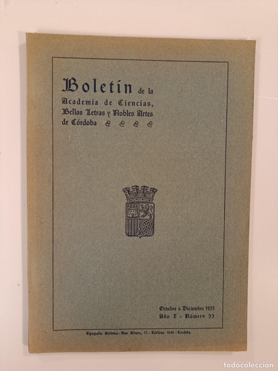 Libros antiguos: BOLET&Iacute;N REAL ACADEMIA DE C&Oacute;RDOBA N&Uacute;MERO 33. 1931