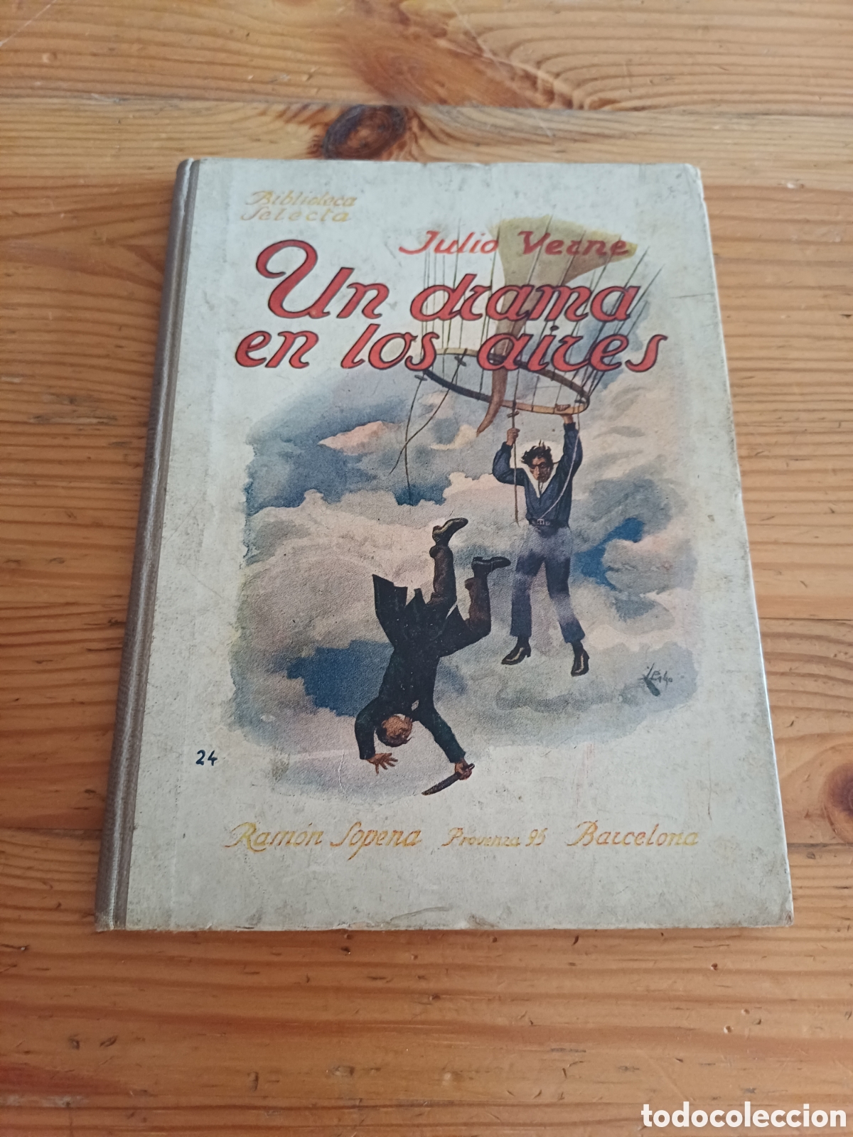 Old books: Un drama en los aires Julio Verne Biblioteca Selecta Ramon Sopena
