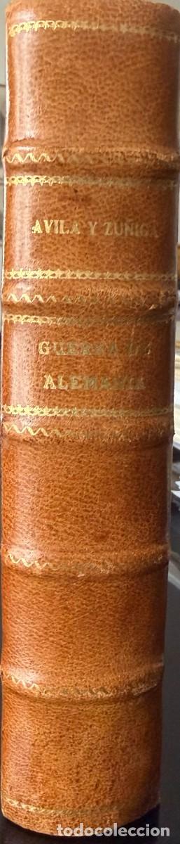 Libros antiguos: &Aacute;vila y Z&uacute;&ntilde;iga, Luis de Comentario de la guerra de Alemania. 1767