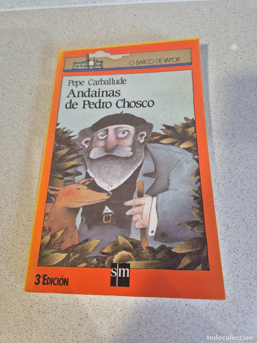 Libros antiguos: Libro &rdquo;Andainas de Pedro Chosco&rdquo;