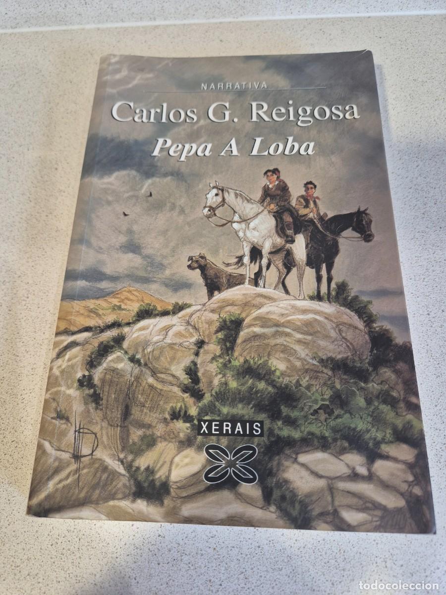 Libros antiguos: Libro &rdquo;Pepa a Loba&rdquo; Carlos G. Reigosa