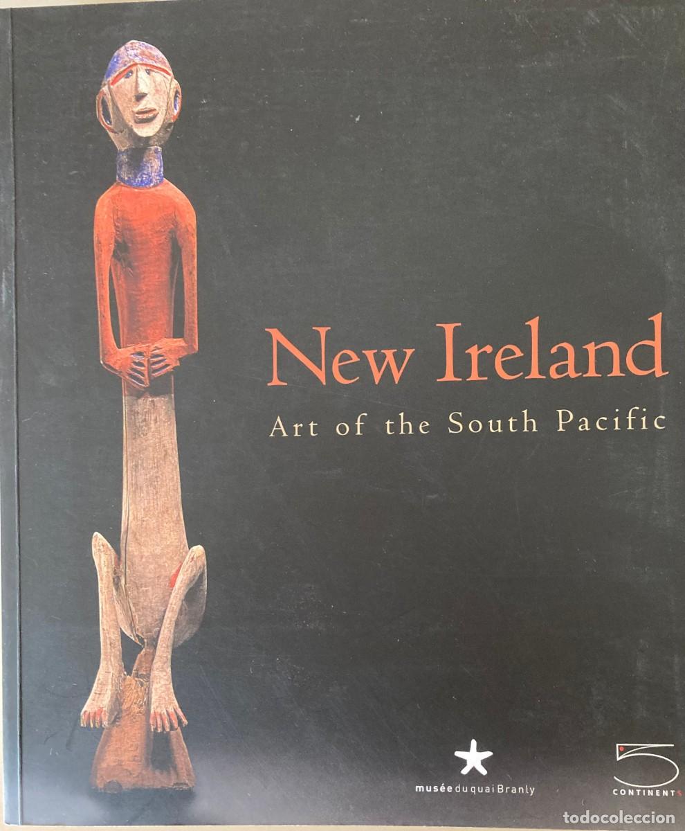 Libros antiguos: New Ireland. Art of the South Pacific. Michael Gunn
