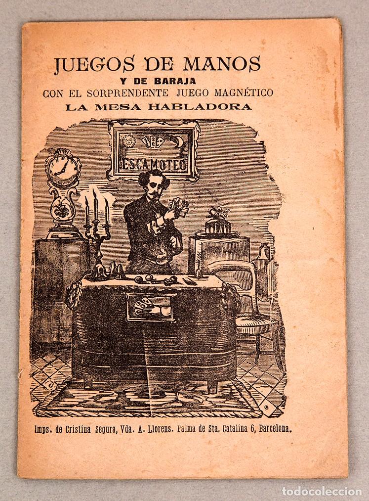 Libros antiguos: JUEGOS DE MANO Y BARAJA - LA MESA HABLADORA - C. 1890