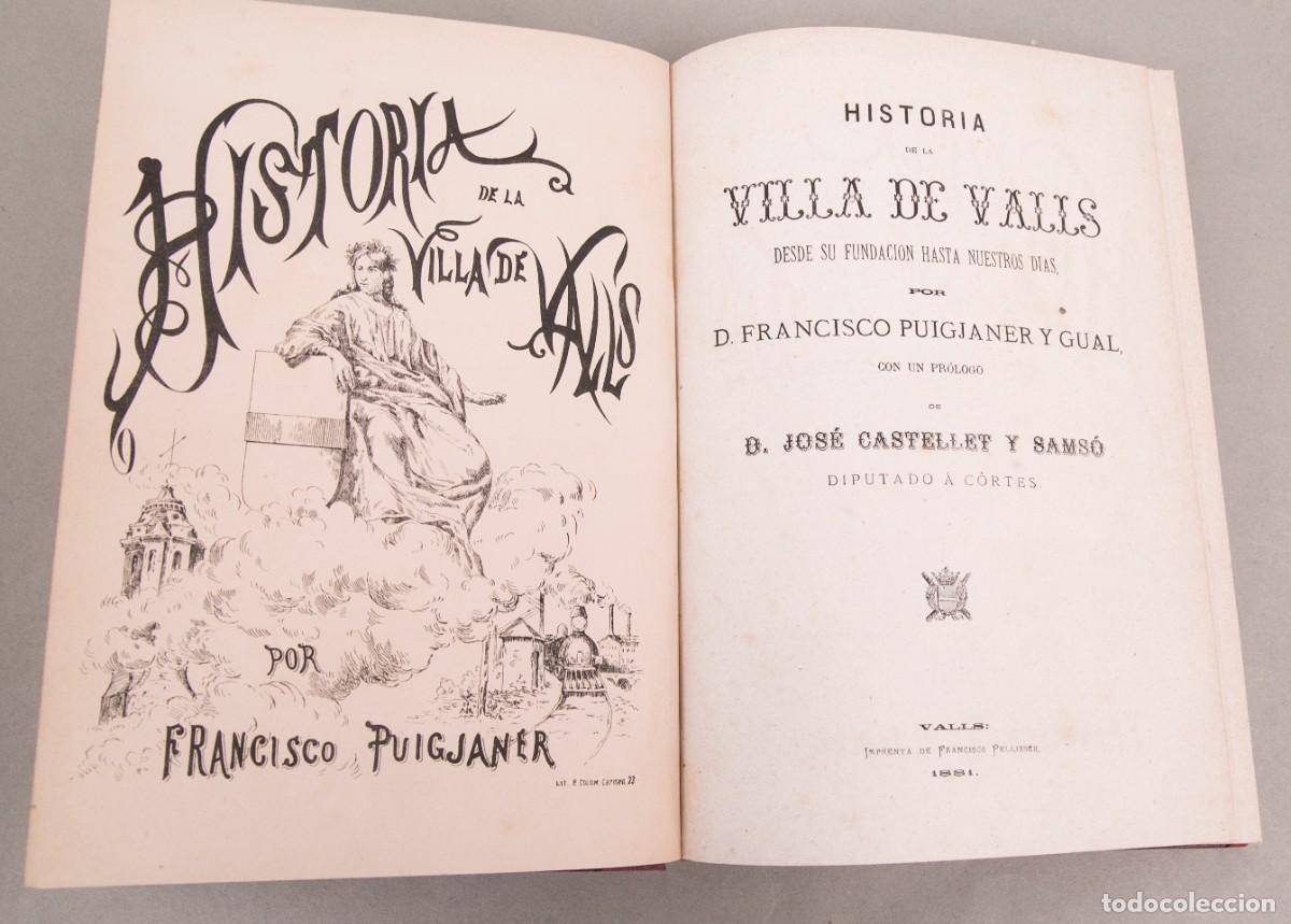 Libros antiguos: HISTORIA DE LA VILLA DE VALLS - FRANCISCO PUIGJANER - 1881