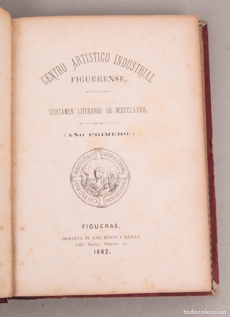 Libros antiguos: Centro Art&iacute;stico Industrial Figuerense - 1882 y 1883 - Figueras - Certamen literario