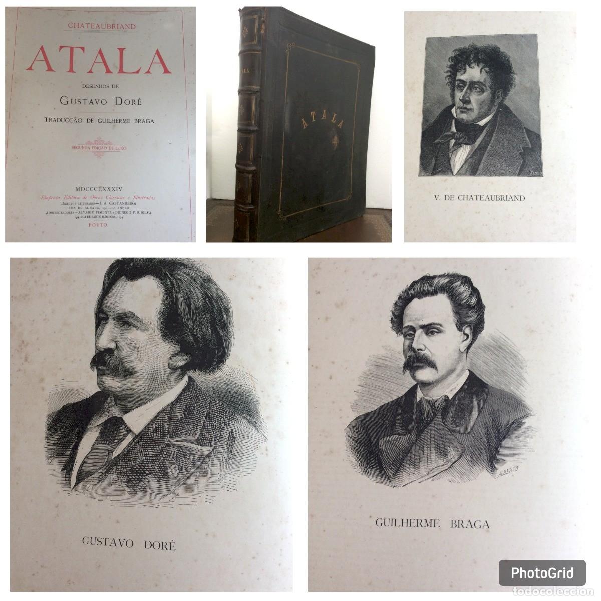 Libros antiguos: Atala / Chateaubriand ; desenhos de Gustavo Dor&eacute; ; trad. de Guilherme Braga. Ano 1874