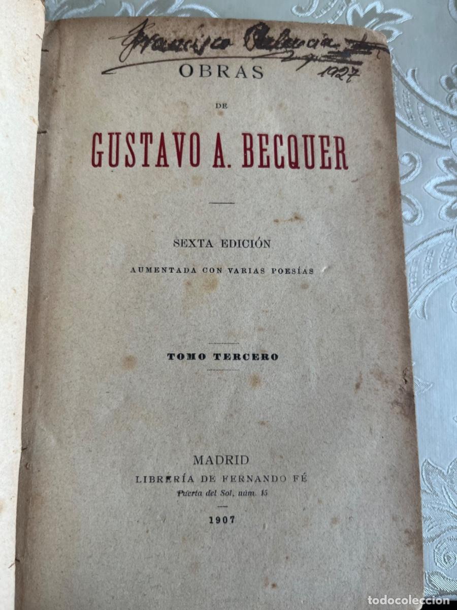 Libros antiguos: Becquer, Gustavo A.- Obras.( Sexta edici&oacute;n, 3 vols.) - Foto 7