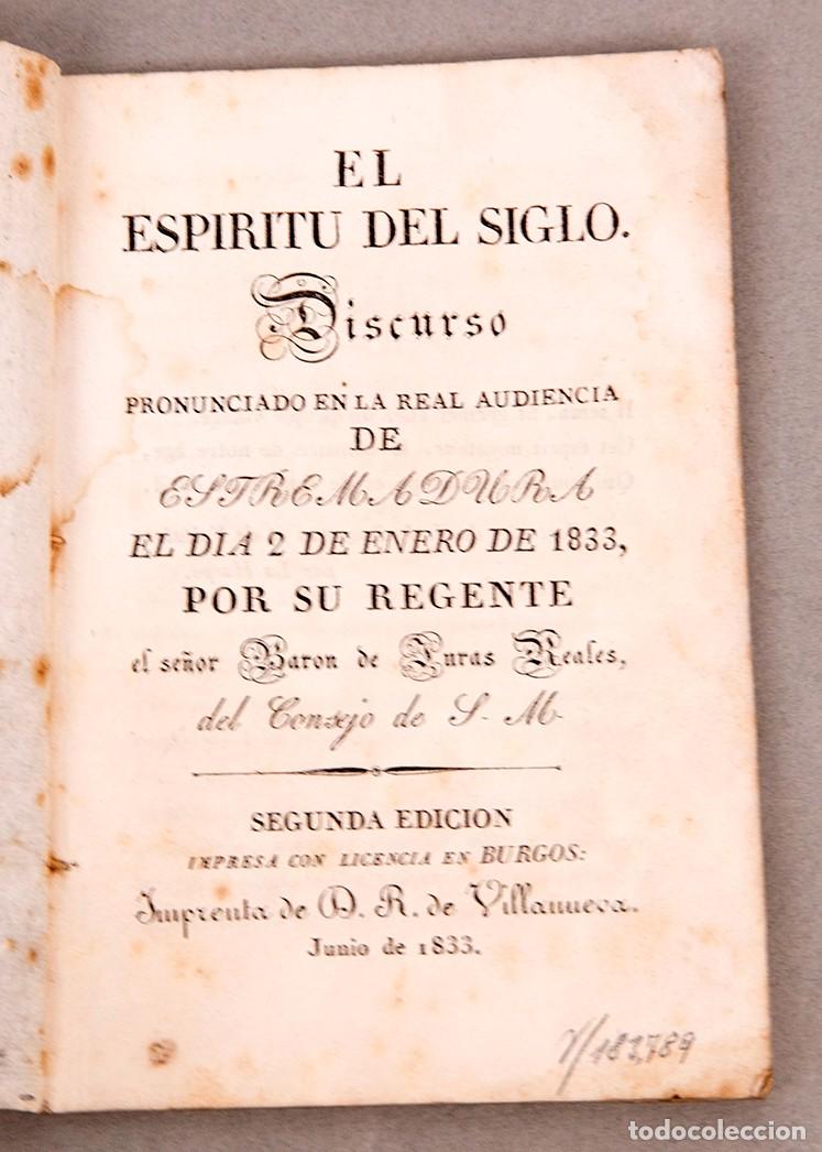 Libros antiguos: DISCURSO DEL BARON DE CURAS EN EXTREMADURA EN 1833 - EL ESPIRITU DEL SIGLO - BURGOS