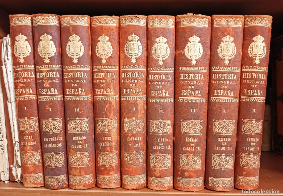 Libros antiguos: HISTORIA GENERAL DE ESPA&Ntilde;A. ANTONIO C&Aacute;NOVAS DEL CASTILLO. 9 TOMOS. OBRA MUY RARA. 1892-1894