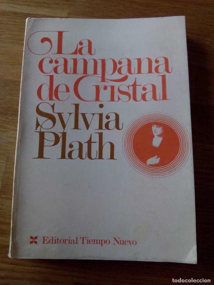 Libros antiguos: LA CAMPANA DE CRISTAL / SYLVIA PLATH