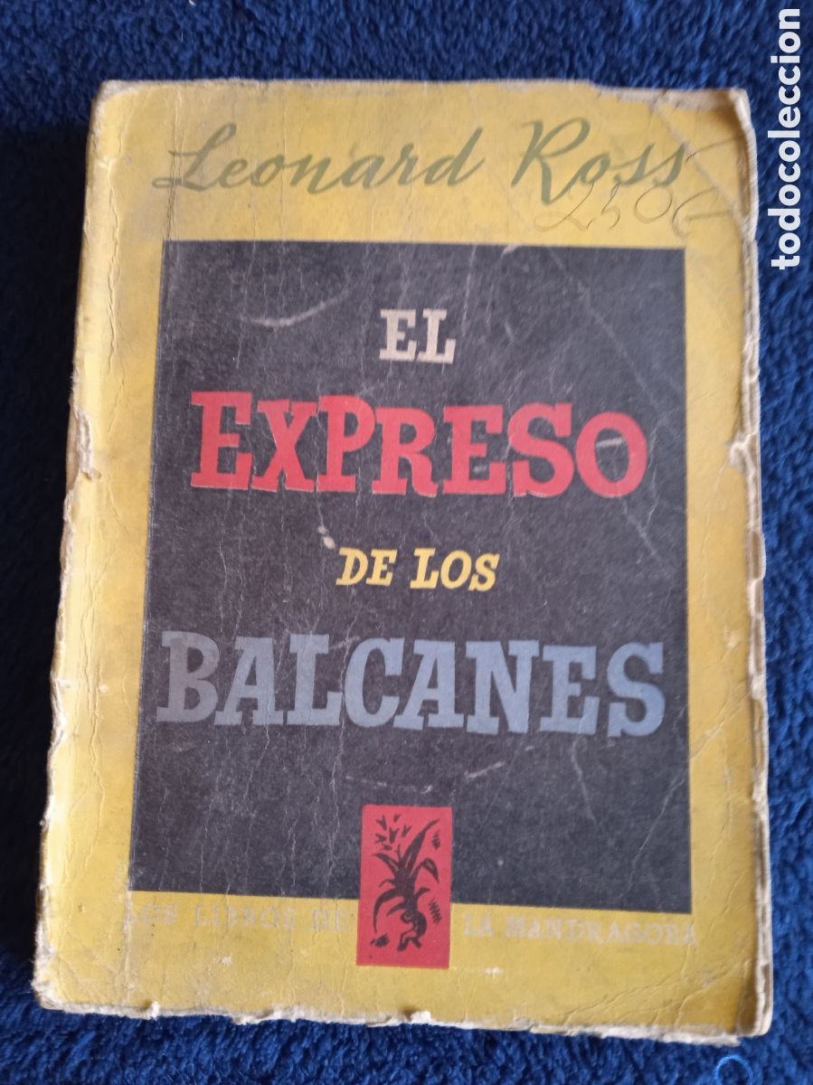 Libros antiguos: EL EXPRESO DE LOS BALCANES. / LEONARD ROSS. - Foto 1