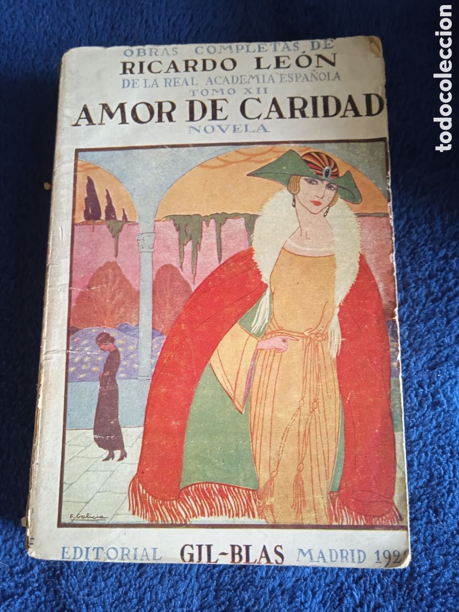 Libros antiguos: OBRAS COMPLETAS DE RICARDO LE&Oacute;N - DESPERTA FERRO! -ED. HERNANDO 1930