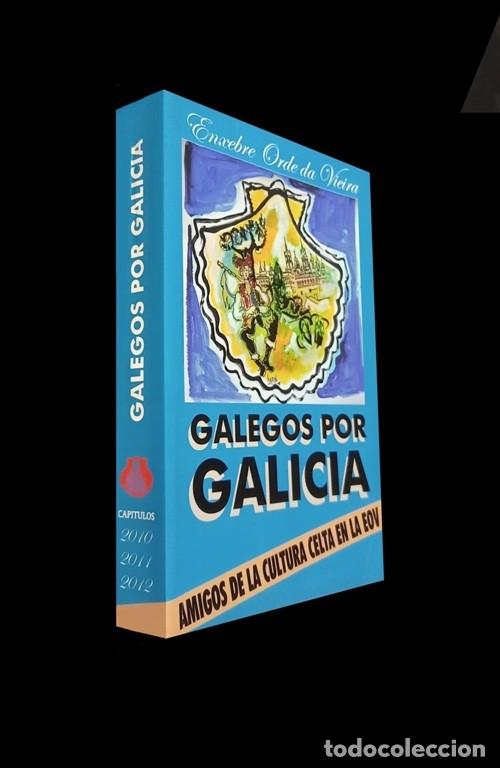 Libros antiguos: �F2467 - GALEGOS POR GALICIA. CULTURA CELTA. ENXEBRE ORDE DA VIEIRA. GALICIA. SANTIAGO. JERUSALEN