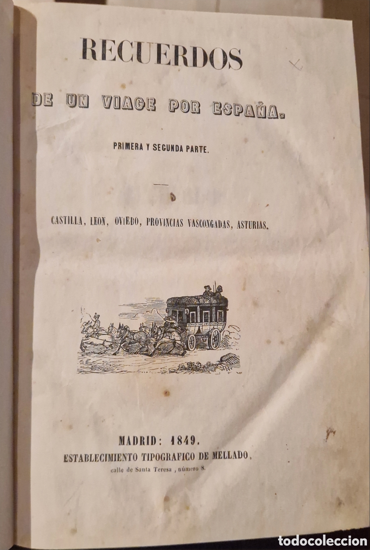 Libros antiguos: RECUERDOS DE UN VIAGE POR ESPA&Ntilde;A