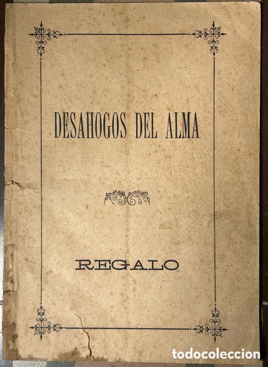 Antiquarische B&uuml;cher: Desahogos del Alma. Regalo. An&oacute;nimo. Palma de Mallorca, 1981