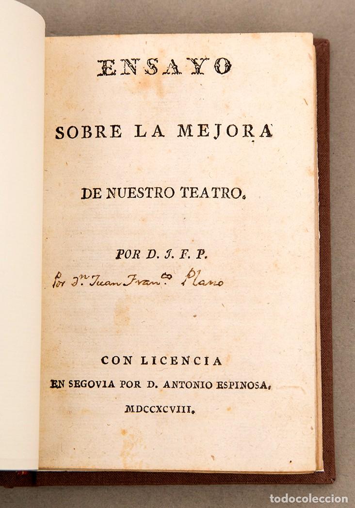 Libros antiguos: ENSAYO SOBRE LA MEJORA DEL TEATRO - 1798 - JUAN FRANCISCO PLANO - SEGOVIA - MUY RARO
