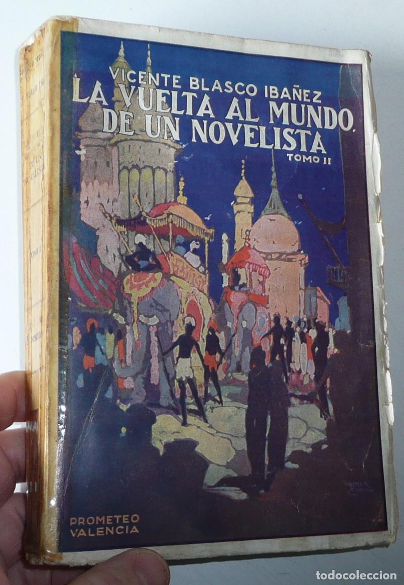 Old books: La vuelta al mundo de un novelista (Tomo II) - Vicente Blasco Ib&aacute;&ntilde;ez (Editorial Prometeo, 1924)