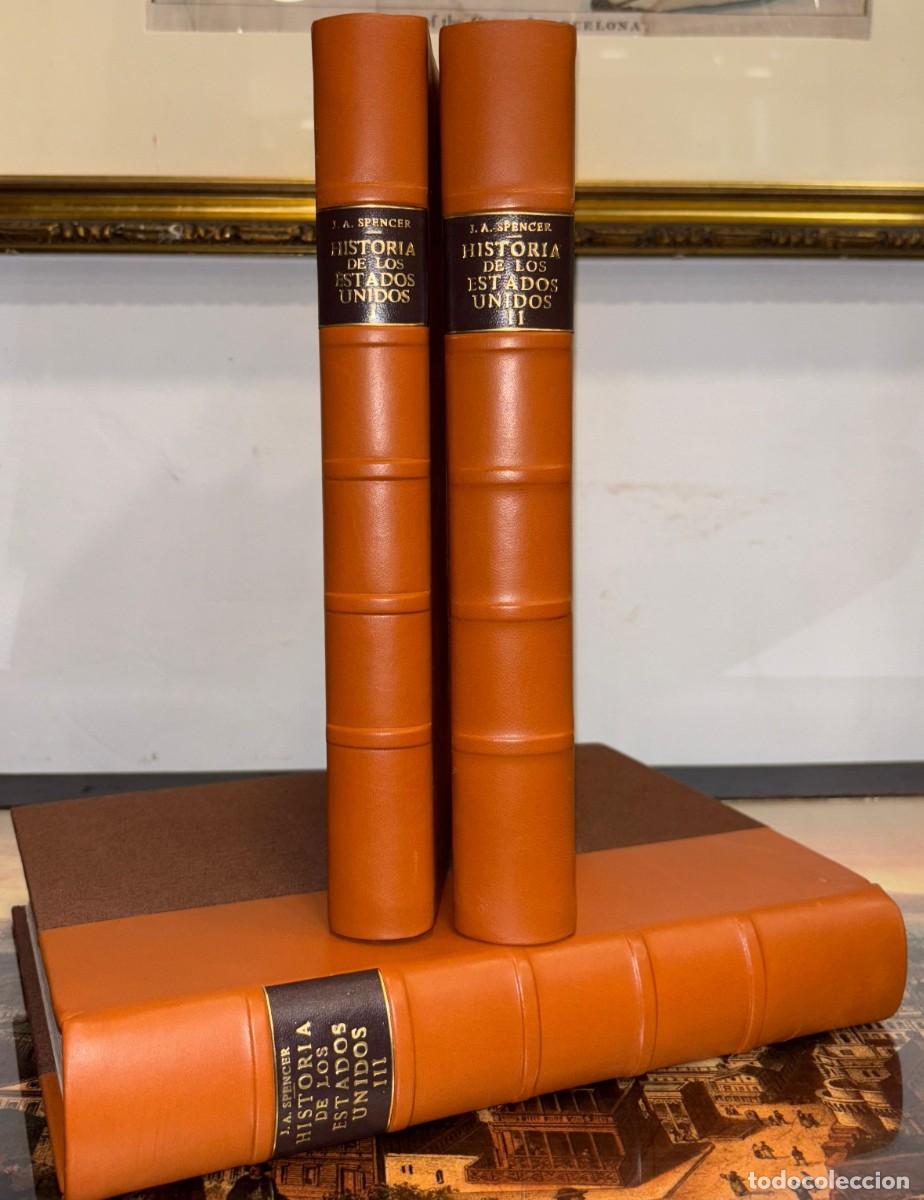 Libros antiguos: HISTORIA DE LOS ESTADOS UNIDOS-J.A.SPENCER (1868)-3 TOMOS COMPLETOS_ED.MONTANER Y SIMON