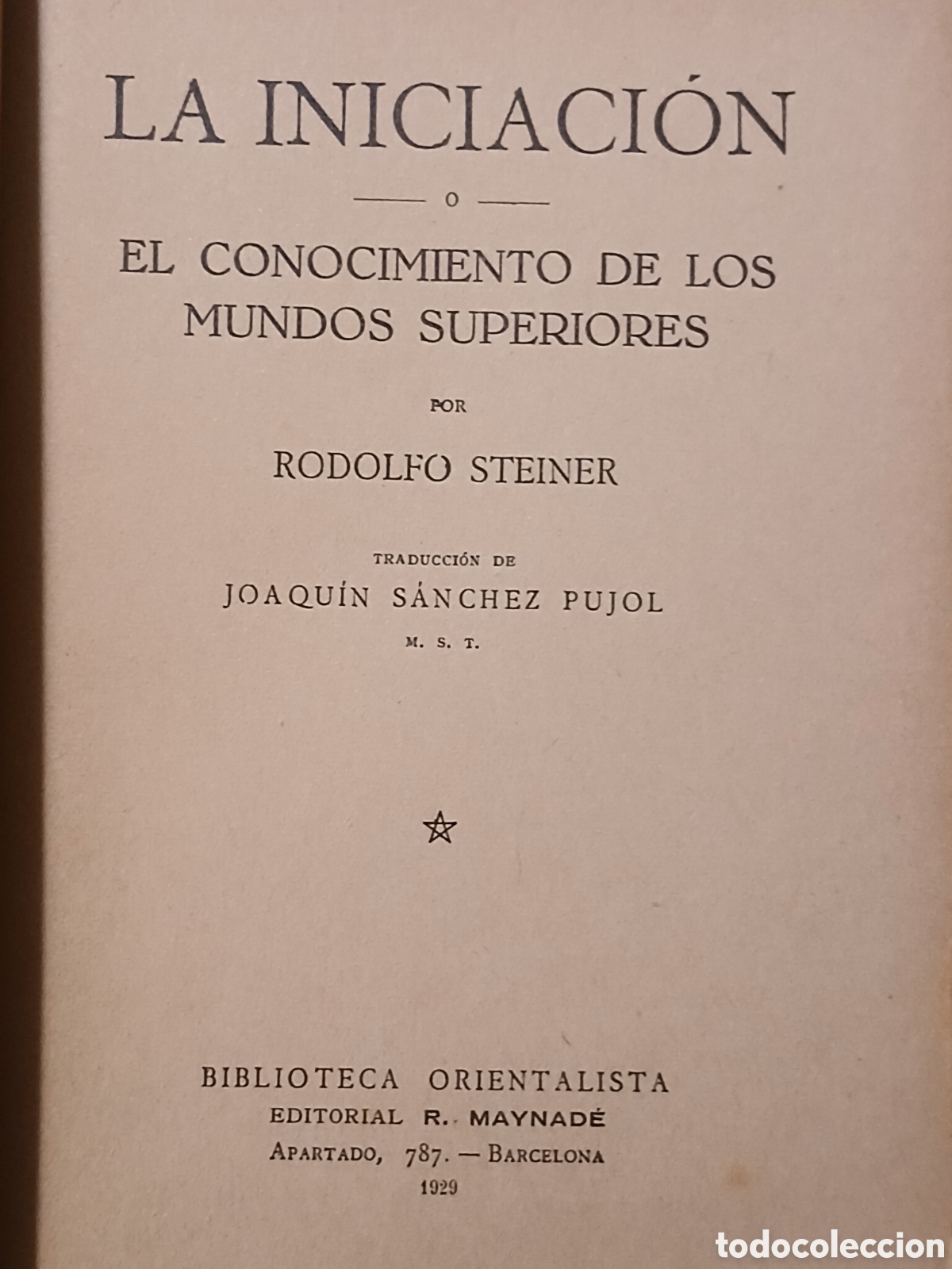 Libros antiguos: La iniciaci&oacute;n, Rodolfo Steiner - Foto 2