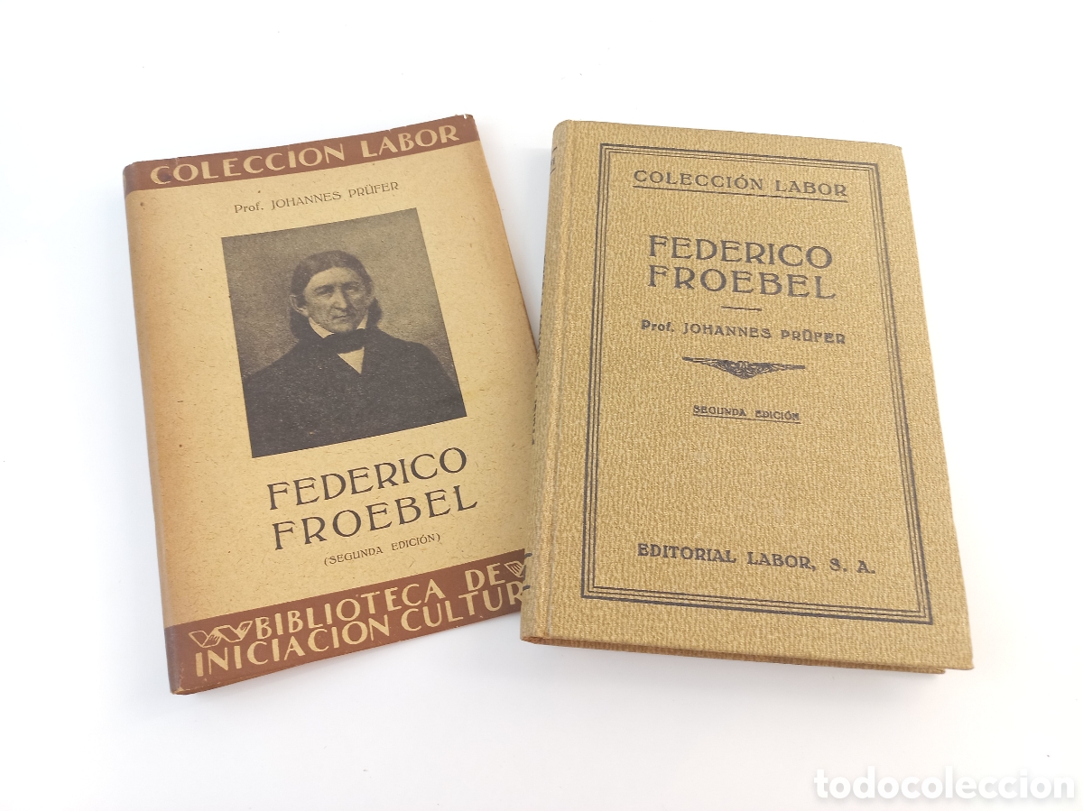 Libros antiguos: Federico Froebel. Johannes Pr&uuml;fer. Labor, colecci&oacute;n Labor, 1940. Ilustrado
