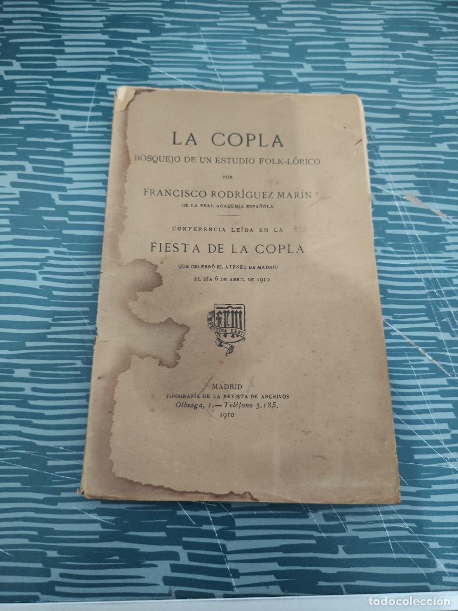 Libros antiguos: LA COPLA BOSQUEJO DE UN ESTUDIO FOLK-LORICO, FRANCISCO RODR&Iacute;GUEZ MARIN,1910,52 P&Aacute;G.