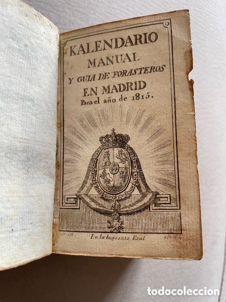 Libros antiguos: KALENDARIO MANUAL Y GU&Iacute;A DE FORASTEROS EN MADRID &ndash; A&Ntilde;O DE 1815