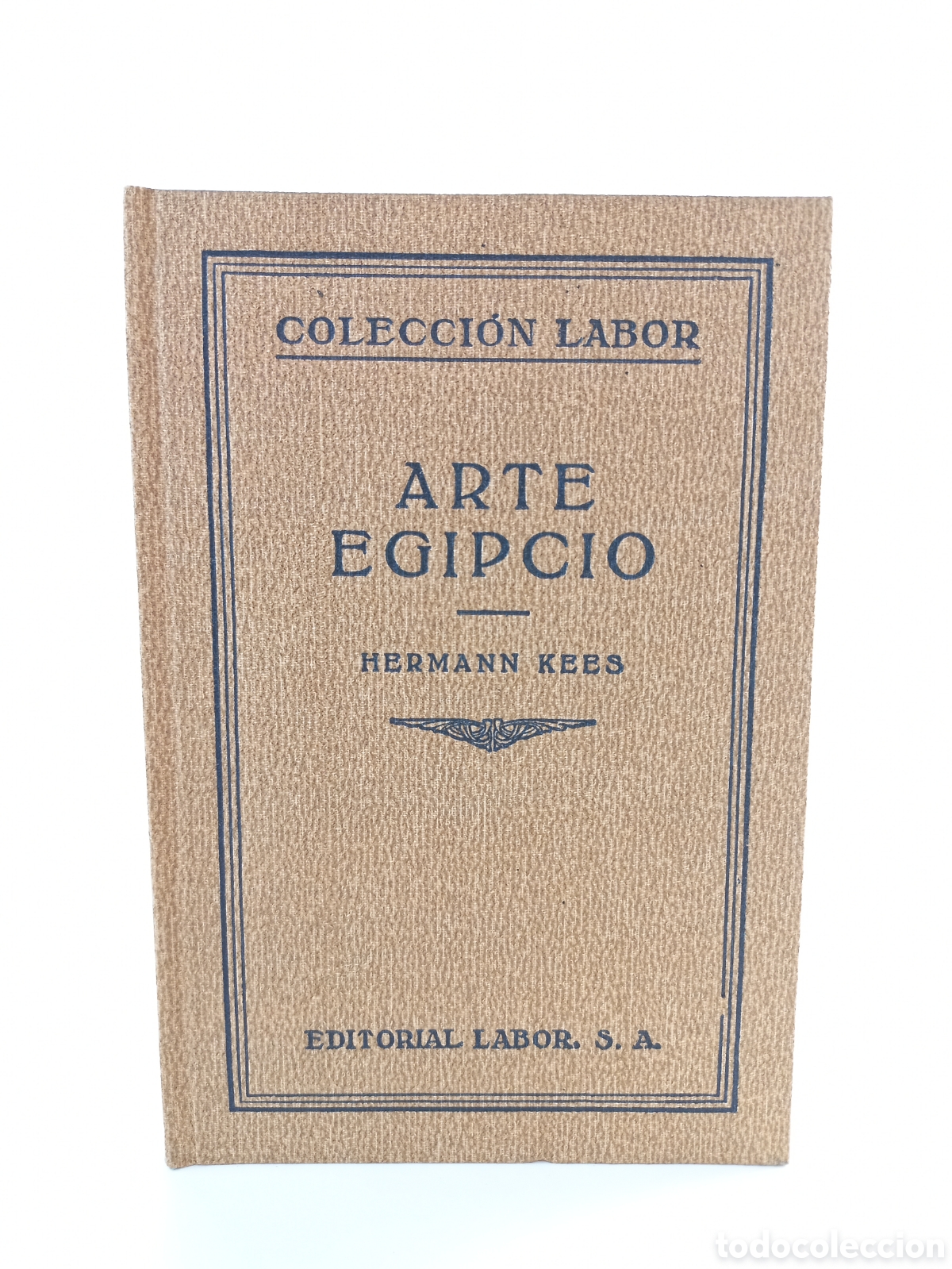 Libros antiguos: Arte Egipcio. Hermann Kees. Labor, primera edici&oacute;n, 1932. Ilustrado.