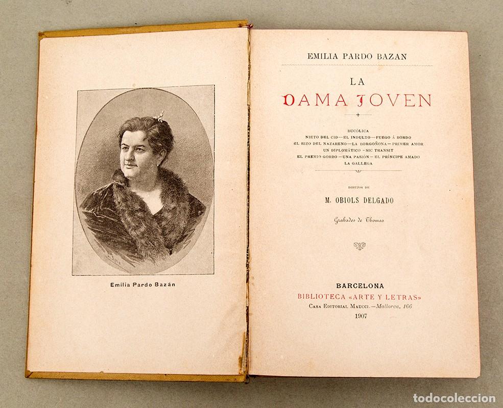 Libros antiguos: PARDO BAZ&Aacute;N - LA DAMA JOVEN - 1907 - Foto 3