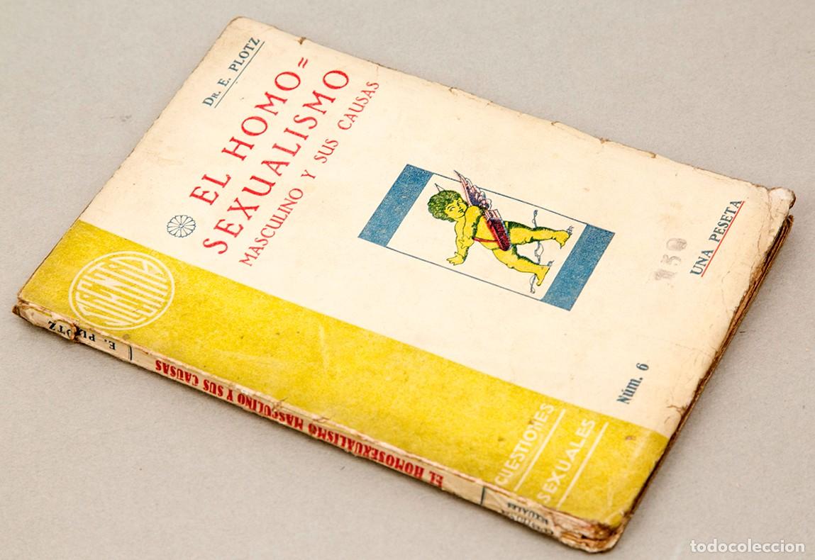 Libros antiguos: EL HOMOSEXUALISMO MASCULINO Y SUS CAUSAS - DR. E. PLOTZ - 1934 - Foto 2
