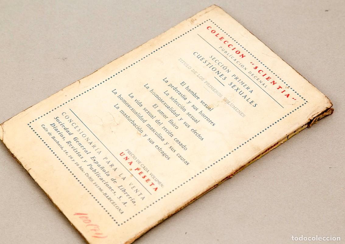 Libros antiguos: EL HOMOSEXUALISMO MASCULINO Y SUS CAUSAS - DR. E. PLOTZ - 1934 - Foto 7