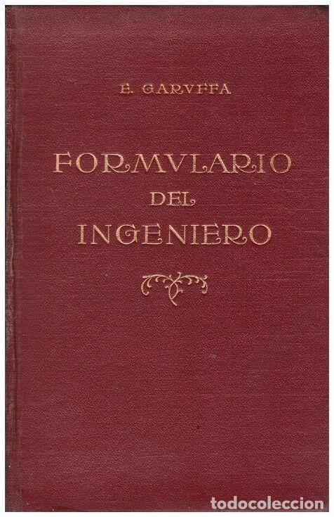 Old books: Formulario del ingeniero: Manual pr&aacute;ctico para ingenieros, mec&aacute;nicos y constructores - Garuffa - 192